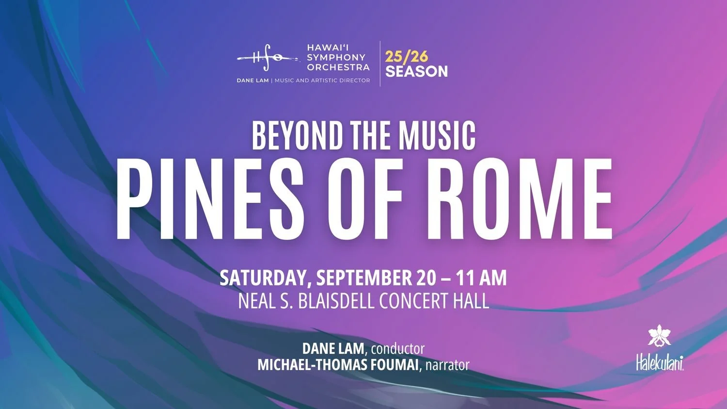 BEYOND THE MUSIC: PINES OF ROME — Hawaiʻi Symphony Orchestra